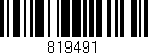 Código de barras (EAN, GTIN, SKU, ISBN): '819491'