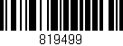 Código de barras (EAN, GTIN, SKU, ISBN): '819499'