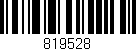 Código de barras (EAN, GTIN, SKU, ISBN): '819528'