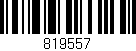 Código de barras (EAN, GTIN, SKU, ISBN): '819557'