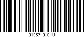 Código de barras (EAN, GTIN, SKU, ISBN): '81957_0_0_U'