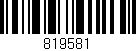 Código de barras (EAN, GTIN, SKU, ISBN): '819581'