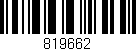 Código de barras (EAN, GTIN, SKU, ISBN): '819662'