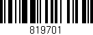 Código de barras (EAN, GTIN, SKU, ISBN): '819701'