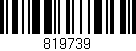 Código de barras (EAN, GTIN, SKU, ISBN): '819739'