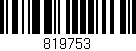 Código de barras (EAN, GTIN, SKU, ISBN): '819753'