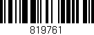 Código de barras (EAN, GTIN, SKU, ISBN): '819761'