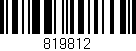 Código de barras (EAN, GTIN, SKU, ISBN): '819812'