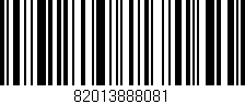 Código de barras (EAN, GTIN, SKU, ISBN): '82013888081'