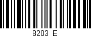 Código de barras (EAN, GTIN, SKU, ISBN): '8203/E'