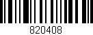 Código de barras (EAN, GTIN, SKU, ISBN): '820408'