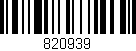 Código de barras (EAN, GTIN, SKU, ISBN): '820939'