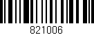 Código de barras (EAN, GTIN, SKU, ISBN): '821006'