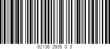 Código de barras (EAN, GTIN, SKU, ISBN): '82136_2935_0_3'