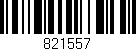 Código de barras (EAN, GTIN, SKU, ISBN): '821557'