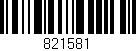 Código de barras (EAN, GTIN, SKU, ISBN): '821581'