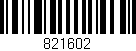 Código de barras (EAN, GTIN, SKU, ISBN): '821602'
