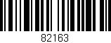 Código de barras (EAN, GTIN, SKU, ISBN): '82163'