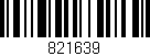 Código de barras (EAN, GTIN, SKU, ISBN): '821639'