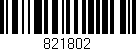 Código de barras (EAN, GTIN, SKU, ISBN): '821802'