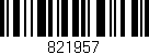 Código de barras (EAN, GTIN, SKU, ISBN): '821957'