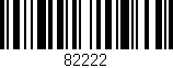 Código de barras (EAN, GTIN, SKU, ISBN): '82222'