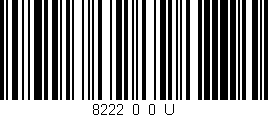 Código de barras (EAN, GTIN, SKU, ISBN): '8222_0_0_U'