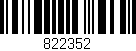 Código de barras (EAN, GTIN, SKU, ISBN): '822352'