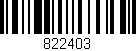 Código de barras (EAN, GTIN, SKU, ISBN): '822403'