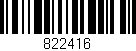 Código de barras (EAN, GTIN, SKU, ISBN): '822416'