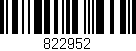 Código de barras (EAN, GTIN, SKU, ISBN): '822952'