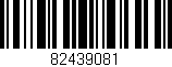 Código de barras (EAN, GTIN, SKU, ISBN): '82439081'