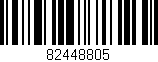 Código de barras (EAN, GTIN, SKU, ISBN): '82448805'