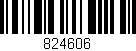 Código de barras (EAN, GTIN, SKU, ISBN): '824606'