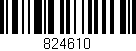Código de barras (EAN, GTIN, SKU, ISBN): '824610'