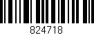 Código de barras (EAN, GTIN, SKU, ISBN): '824718'