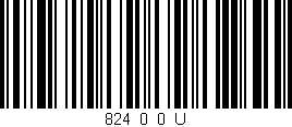 Código de barras (EAN, GTIN, SKU, ISBN): '824_0_0_U'