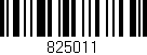Código de barras (EAN, GTIN, SKU, ISBN): '825011'