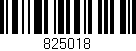 Código de barras (EAN, GTIN, SKU, ISBN): '825018'