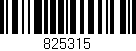 Código de barras (EAN, GTIN, SKU, ISBN): '825315'