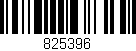 Código de barras (EAN, GTIN, SKU, ISBN): '825396'
