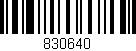 Código de barras (EAN, GTIN, SKU, ISBN): '830640'