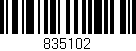 Código de barras (EAN, GTIN, SKU, ISBN): '835102'