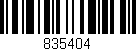 Código de barras (EAN, GTIN, SKU, ISBN): '835404'