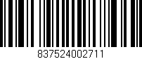 Código de barras (EAN, GTIN, SKU, ISBN): '837524002711'