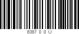 Código de barras (EAN, GTIN, SKU, ISBN): '8387_0_0_U'