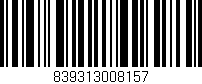 Código de barras (EAN, GTIN, SKU, ISBN): '839313008157'