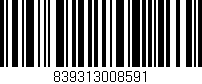 Código de barras (EAN, GTIN, SKU, ISBN): '839313008591'