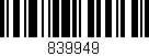 Código de barras (EAN, GTIN, SKU, ISBN): '839949'