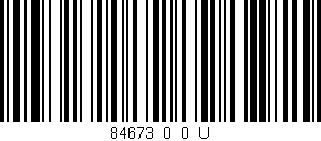 Código de barras (EAN, GTIN, SKU, ISBN): '84673_0_0_U'
